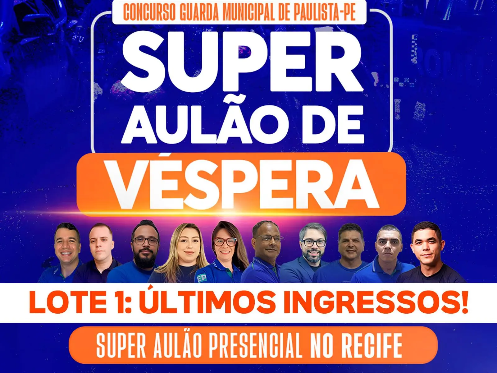 SUPER AULÃO DE VÉSPERA PAULIST