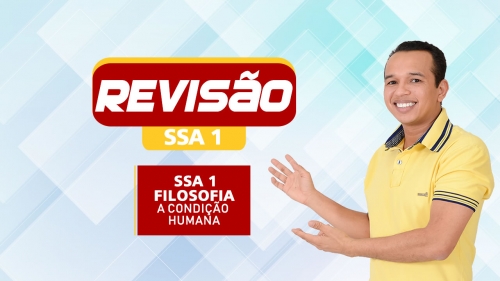 BAIXE A FICHA 2 DA SEMANA DA REVISÃO SSA1 DE FILOSOFIA