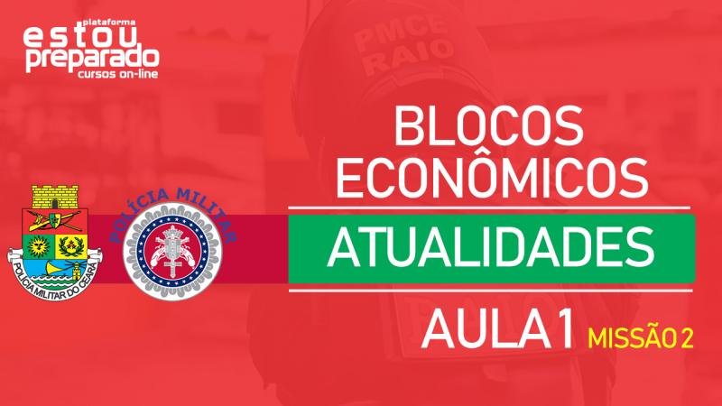 FICHA DE ATUALIDADES - BLOCOS ECONÔMICOS 