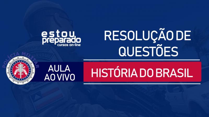 BAIXE A FICHA DE QUESTÕES DE HISTÓRIA DO BRASIL 