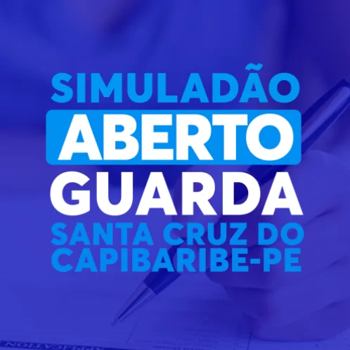 Simulado Guarda Santa Cruz do Capibaribe-PE: baixe prova e veja correção