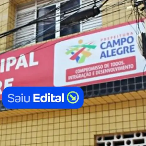 Saiu o Edital! Concurso de Campo Alegre-AL oferece 250 vagas com salários de até R$ 3,8 mil Relacionada