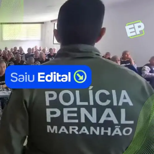 Concurso Penal MA é aberto para policial; veja como participar! Relacionada